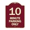 Signmission 10 Minute Parking Only Heavy-Gauge Aluminum Architectural Sign, 24" x 18", BU-1824-23413 A-DES-BU-1824-23413 - alternate 1